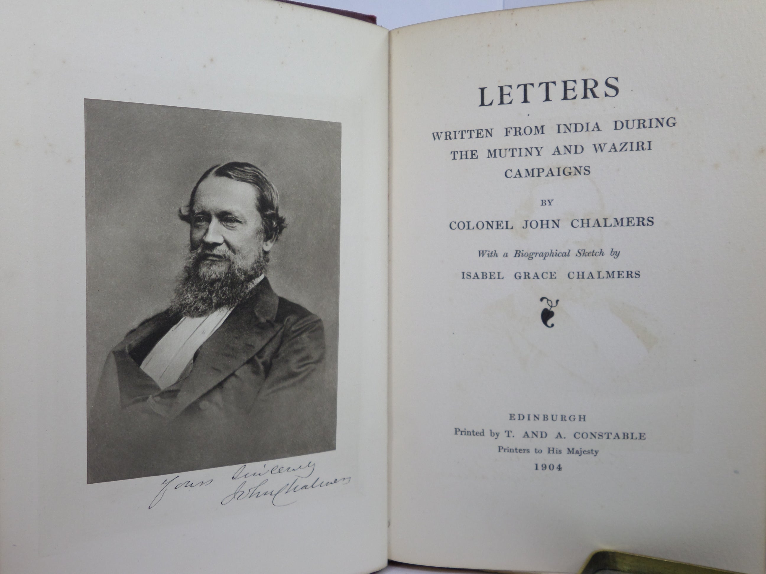 LETTERS WRITTEN FROM INDIA DURING THE MUTINY & WAZIRI CAMPAIGNS BY JOHN CHALMERS