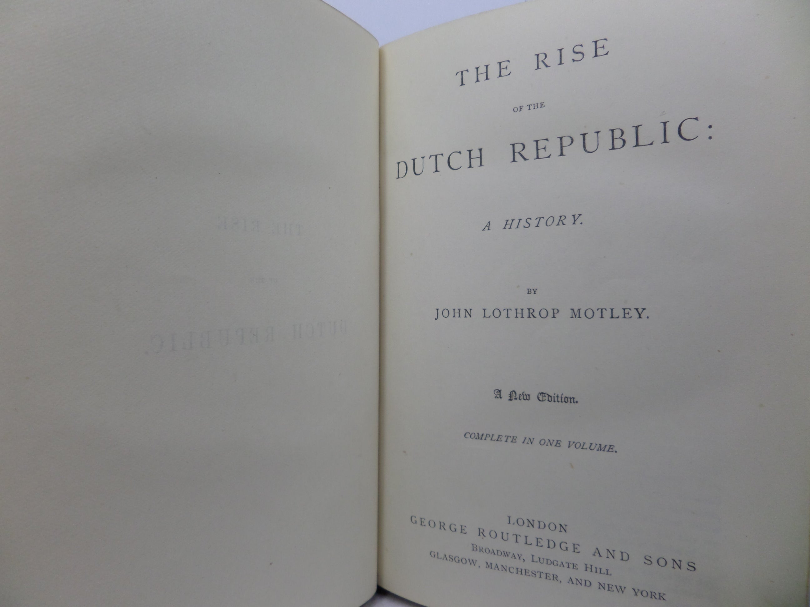 THE RISE OF THE DUTCH REPUBLIC BY JOHN MOTLEY, FINE LEATHER BINDING