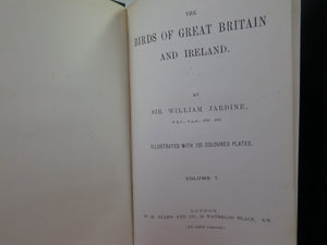 THE BIRDS OF GREAT BRITAIN AND IRELAND BY WILLIAM JARDINE C.1876 IN FOUR VOLUMES