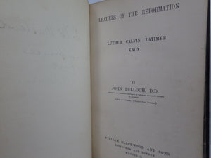 LEADERS OF THE REFORMATION BY JOHN TULLOCH 1859 LEATHER BOUND