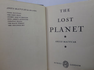 THE LOST PLANET BY ANGUS MACVICAR 1953 SIGNED & INSCRIBED FIRST EDITION