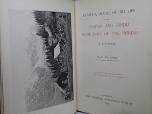 LIGHTS & SHADES OF HILL LIFE IN THE AFGHAN AND HINDU HIGHLANDS OF THE PUNJAB BY F. ST. J. GORE 1895 FINE TREE CALF BINDING