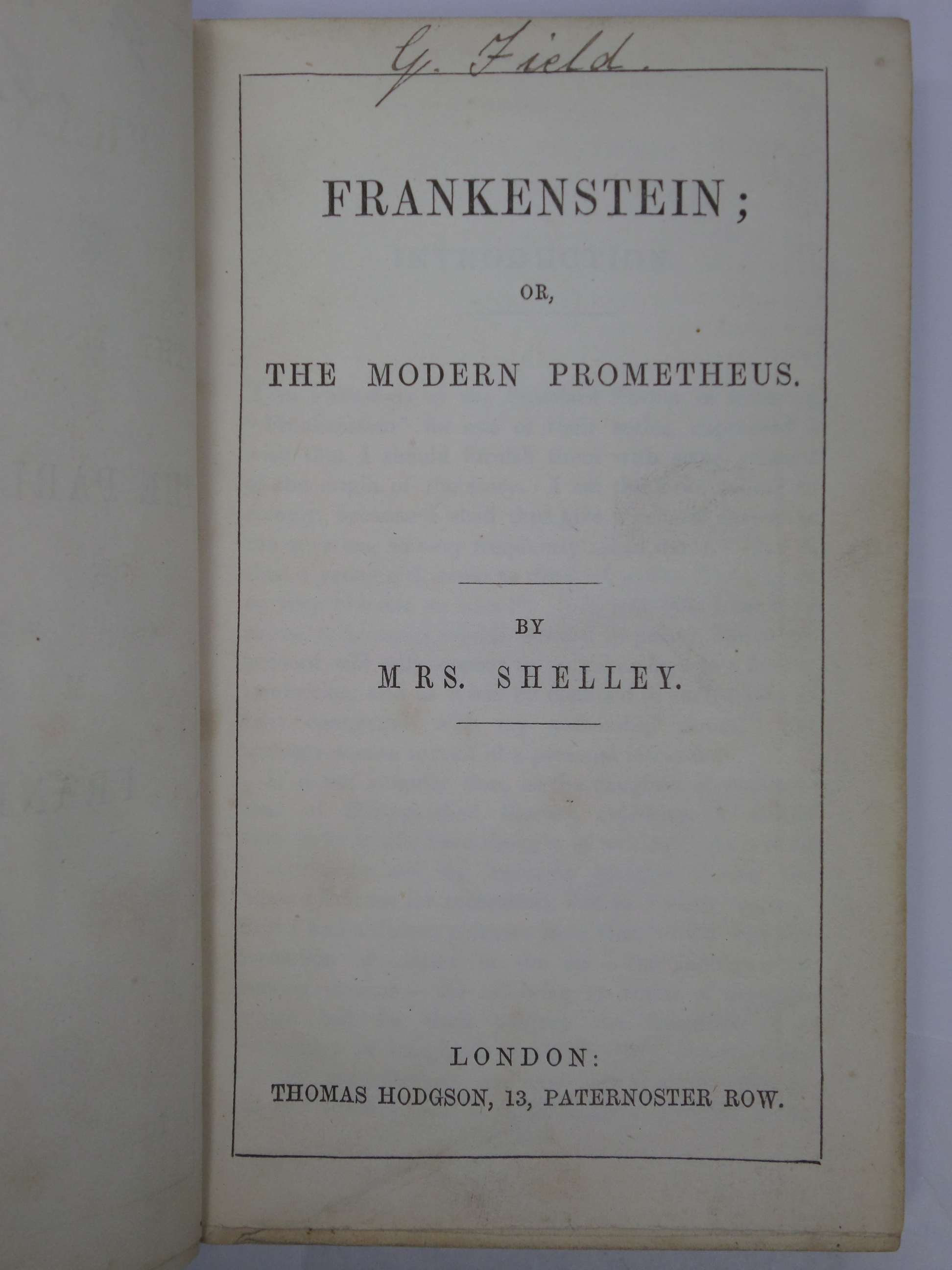 FRANKENSTEIN; OR, THE MODERN PROMETHEUS BY MARY SHELLEY 1856 SIXTH EDITION