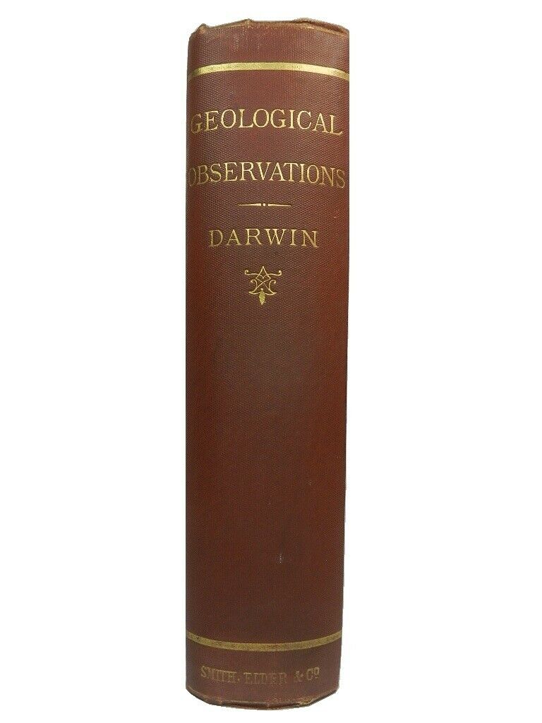 GEOLOGICAL OBSERVATIONS BY CHARLES DARWIN 1876 Second Edition