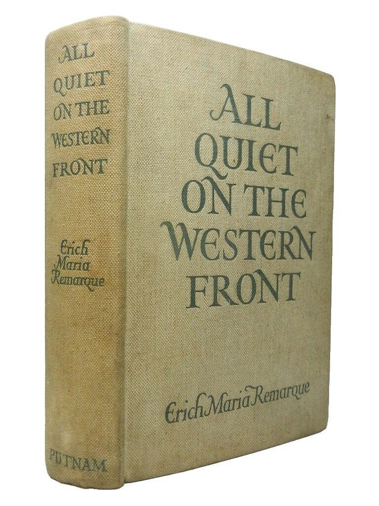 ALL QUIET ON THE WESTERN FRONT BY ERICH MARIA REMARQUE 1929 First UK Edition