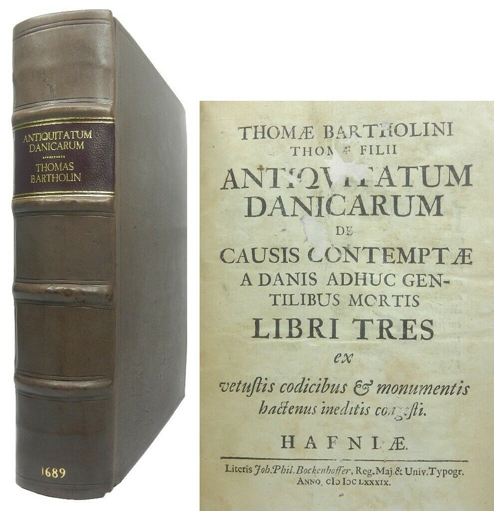 ANTIQUITATUM DANICARUM BY THOMAS BARTHOLIN 1689 First Edition