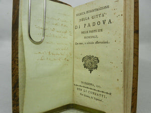 STORICA DIMOSTRAZIONE DELLA CITTA DI PADOVA [PADUA]... Giovanni Meschinello 1767