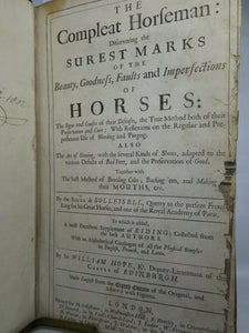 THE COMPLEAT HORSEMAN BY SOLLEYSELL 1696 TRANS. BY WILLIAM HOPE, FIRST EDITION