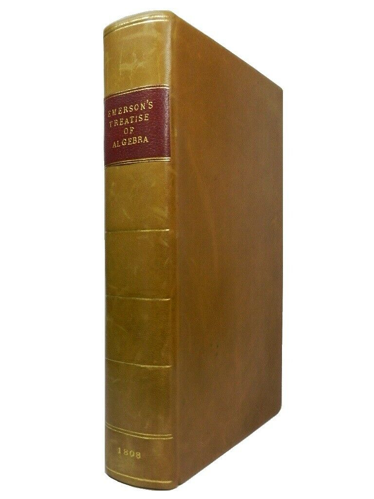 A TREATISE OF ALGEBRA BY WILLIAM EMERSON 1808 New Edition