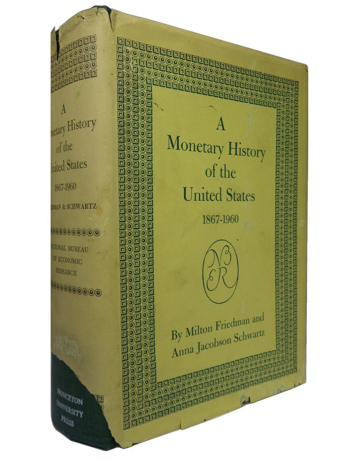 MONETARY HISTORY OF THE UNITED STATES 1867-1960 MILTON FRIEDMAN & ANNA JACOBSON SCHWARTZ FIRST EDITION