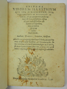EPITOMA VIRORUM ILLUSTRIUM QUI VEL SCRIPSERUNT... BY MARCO MANTOVA BENAVIDES 1555 Renaissance Case Law
