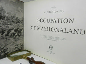 OCCUPATION OF MASHONALAND VIEWS BY W. ELLERTON FRY 1982 Leather-Bound Limited Edition