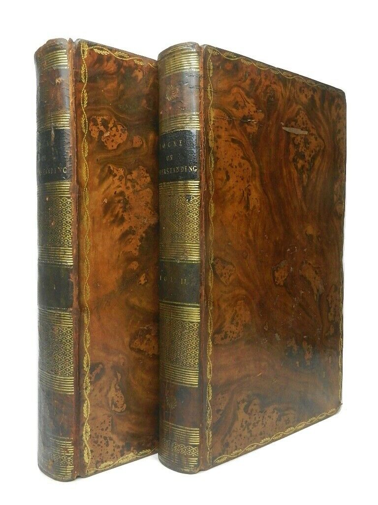 AN ESSAY CONCERNING HUMAN UNDERSTANDING BY JOHN LOCKE 1796 In Two Volumes