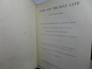 SYRIA AND THE HOLY LAND ILLUSTRATED BY JOHN CARNE CIRCA 1861 TWO VOLUMES IN ONE